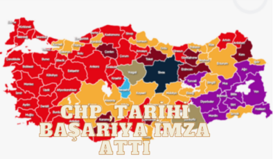 CHP, Yerel Seçimlerde Birinci Parti Olarak Tarihi Başarıya İmza Attı